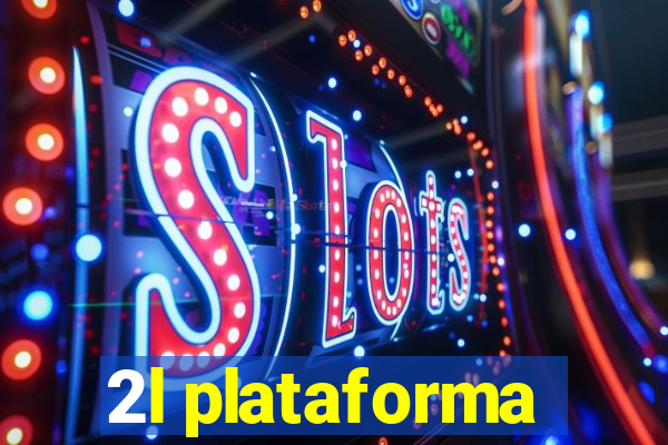 2l plataforma